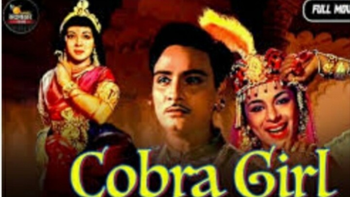 cobra Girl कोबरा गर्ल  (1963 ) मुख्य कलाकार रागनी, महिपाल, रामायण तिवारी, मारुति