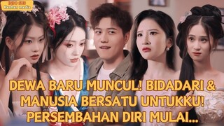 BIDADARI & MANUSIA BERSATU UNTUKKU! PERSEMBAHAN DIRI MULAI...