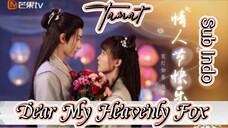 Dear My Heavenly Fox _ Sub Indo / eps.30