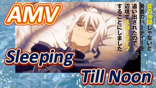 [Banished from the Hero's Party]AMV |  Sleeping Till Noon