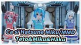 [Ca sĩ Hatsune Miku/MMD] Teto&Miku&Haku - Liar Dance