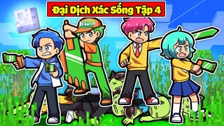 HIHA BẤT NGỜ KHI YOMOST BỊ XÁC SỐNG CẮN TRONG MINECRAFT*ĐẠI DỊCH XÁC SỐNG TẬP 4😱🤢😭