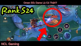 #S24 LQMB: Omen Sốc Dame Là Có Thật! Rank Mùa 24