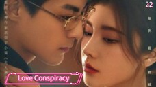 [ SUB INDO ] Love Conspiracy Ep 22