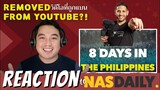 [INT'L SUB ซับไทย] REACTION VIDEO TO NAS DAILY | 8 DAYS IN THE PHILIPPINES | DELETED IN YOUTUBE?!