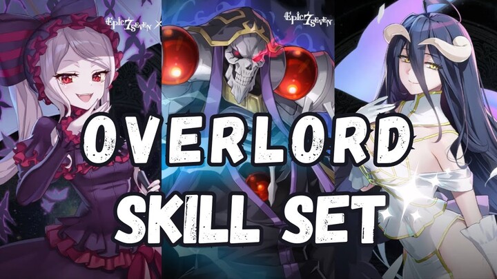 OVERLORD SKILL REVIEW - EPIC SEVEN