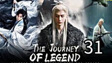 31   传奇之旅 Chuánqí zhī lǚ  [ Mythological Journey ]...🇨🇳