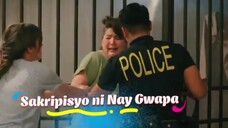 My Ilonggo Girl: Sakripisyo ni Nay Gwapa