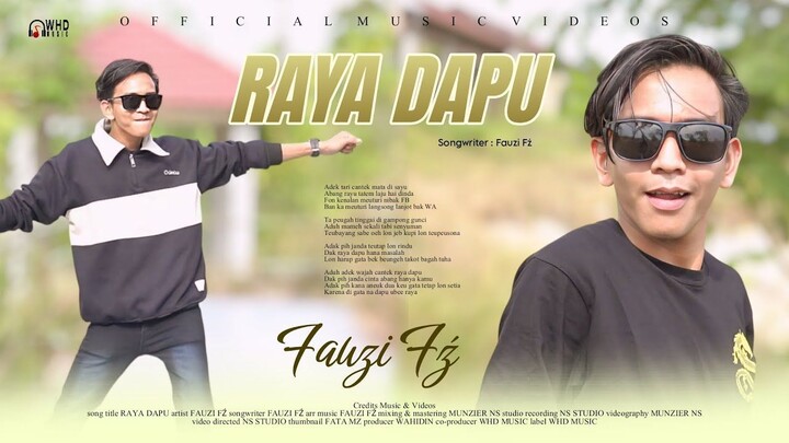 Fauzi Fź - Raya Dapu (Official Music Video)