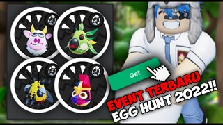[🏆EVENT ] CARA MENDAPATKAN BANYAK EGG DI EVENT Egg Hunt 2022: Lost in Time !!