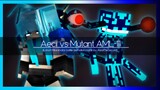 Aecii vs Mutant AML-111 [Short mine-imator battle animation]