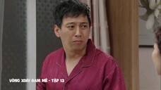 Vòng Xoáy Đam Mê - Tập 13