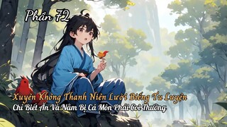 Xuyên Không Thanh Niên Lười Biếng Tu Luyện Chỉ Biết Ăn Và Nằm Bị Cả Môn Phái Coi Thường P72