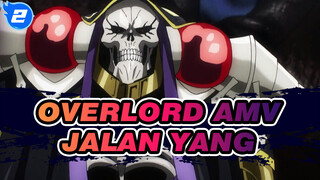 Raja Tulang & "Jalan Yang Biasa" - Overlord Ending 1 Year Anniversary AMV Penghargaan_2