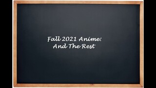 Fall 2021 Anime: And the Rest - ZNoteTaku Reviews