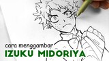 Cara Menggambar Izuku Midoriya (deku) || Cara Menggambar Anime Dengan Mudah