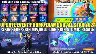 UPDATE EVENT PROMO DIAMOND ALL STAR 2024! PRESALE SKIN MELISSA SPARKLE DAN SKIN MOSKOV ALL STAR