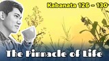 The Pinnacle of Life / Kabanata 126 - 130
