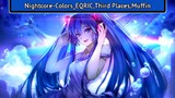 Nightcore-Colors_EQRIC, Third Places, Muffin (music bagus untuk telinga) #14