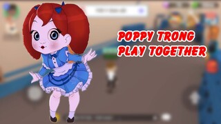 Khi Búp bê Poppy chúa xuất hiện trong Play Together I GHTG TRUYỆN