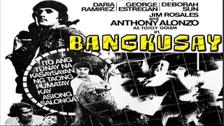 Bangkusay 1981 ( Tagalog Action / Drama Film ) Philippines