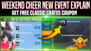 PUBG Mobile Weekend Cheer New Event Explain | Get Free 2 Classic Crates Coupon