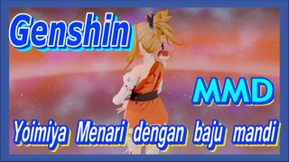 [Genshin, MMD] Yoimiya    Menari dengan baju mandi