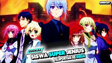 TANTANGAN SISWA JENIUS DI DUNIA ISEKAI - ANIME CHOYOYU