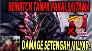 🔥🔥REMATCH LAWAN BOS LV 120 TANPA MEMAKAI SAITAMA [HERO TERBAIK] - ONE PUNCH MAN:The Strongest