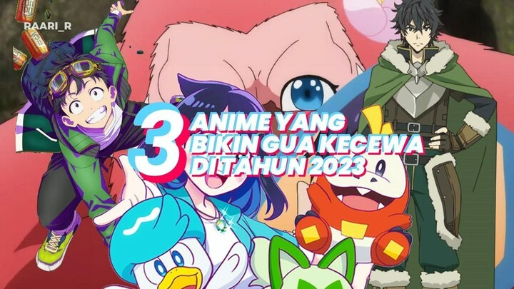 3 anime yang bikin gua kecewa di tahun 2023