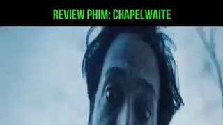 Review Phim: Chapelwaite part 6 #reviewphim