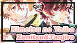 Kimetsu no Yaiba|Zenitsu&Tanjiro  【AMV】