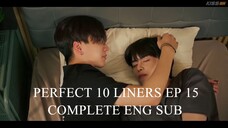 Perfect-10-Liners.Episode-15 ENG SUB COMPLETE (UNCUT)