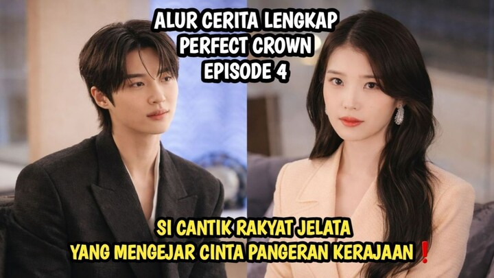 PERFECT CROWN EPISODE 4