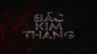 Bắc Kim Thang - Phim kinh dị chiếu rạp - Tài Phan Tv