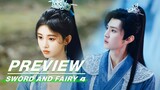 EP13 - E14 Preview Collection | Sword and Fairy 4 | 仙剑四 | iQIYI