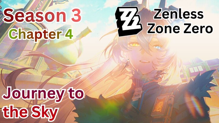 Phaethon Story - Season 3 Chapter 4: Journey to the Sky | Zenless Zone Zero