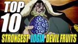 Top 10 Strongest Logia Devil Fruits in One Piece 2020 | One Piece Discussion