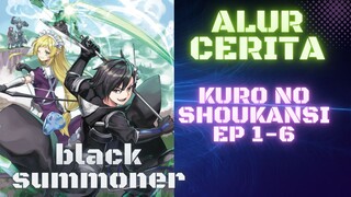 alur cerita kuro no shoukanhsi episode 1 - 6
