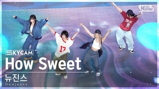 [항공캠4K] 뉴진스 'How Sweet' (NewJeans Sky Cam)│@SBS Inkigayo 240526