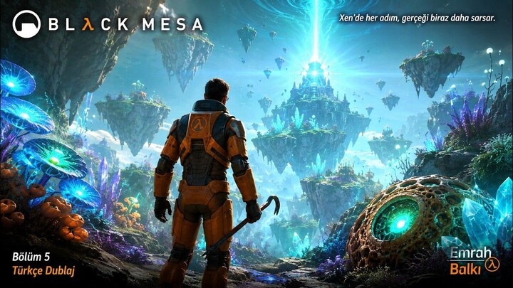 😱 噩梦仍在继续!🌌 Black Mesa|土耳其语配音|第5集 🦑
