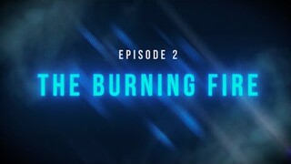 Wards S4 Episode 2: The Burning Fire