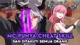 Anime Dimana MC Overpower Memiliki Cheat Skill