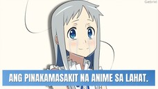 Strong ka ba? Sure ako iiyak ka sa Anime na 'to | AnoHana Tagalog Anime Review