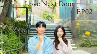 Love Next Door__EP02. ENG SUB (2024)