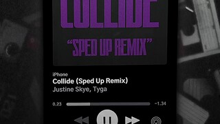 Collide (Sped Up Remix)