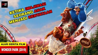 KETIKA IMAJINASI SEORANG ANAK JADI KENYATAAN - Alur Cerita Film Wonder Park (2019)