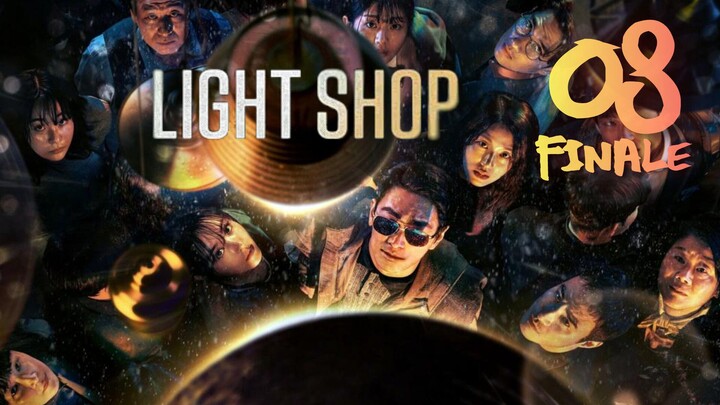 🇰🇷EP 8 FINALE | Light Shop (2024) [Eng Sub]