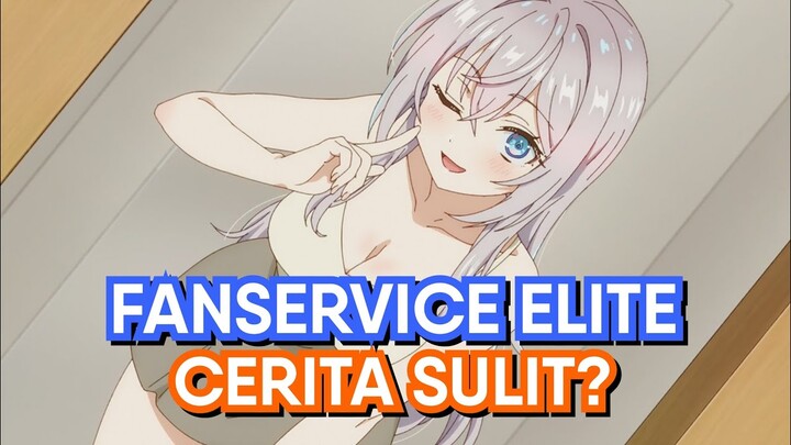 ANIME YANG CUMA PAMER FANSERVICE? (Pembahasan Anime Roshidere)