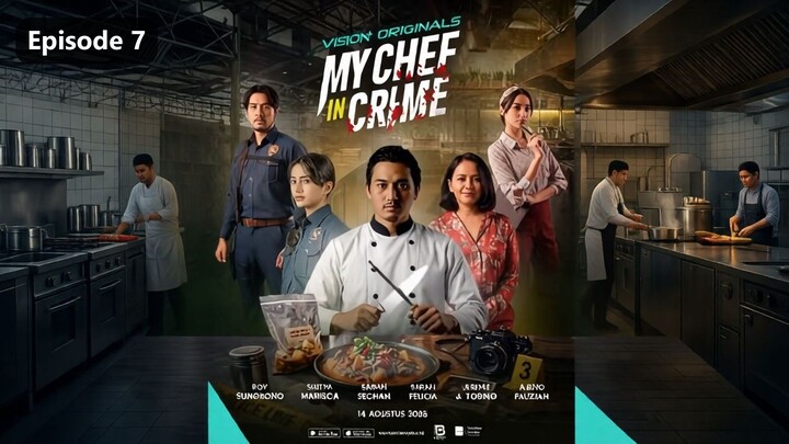 My Chef in Crime Season 1 Episode 7 (2026)